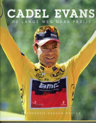 Cadel Evans -De lange weg naar Parijs