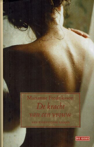 De kracht van een vrouw - Marianne Fredriksson