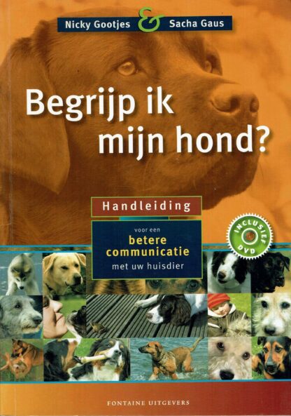 Begrijp ik mijn hond - Nicky Gootjes en Sacha Gaus