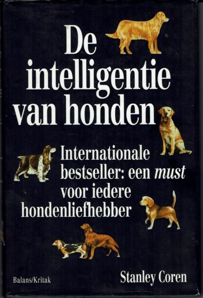 De intelligentie van honden,bewustzijn en vaardigheden-Stanley Coren