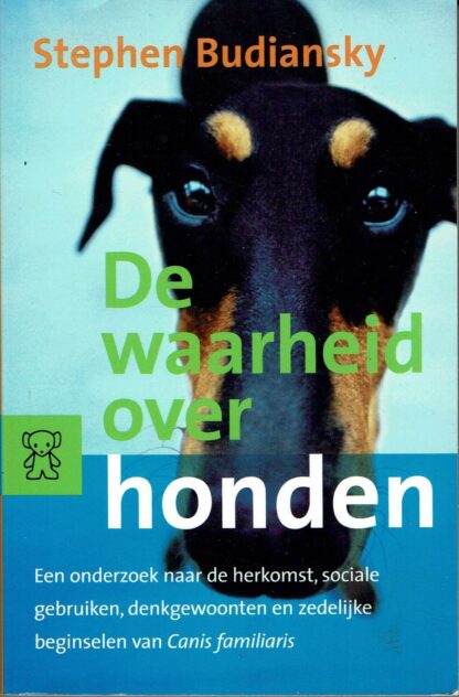 De waarheid over honden - Stephen Budiansky