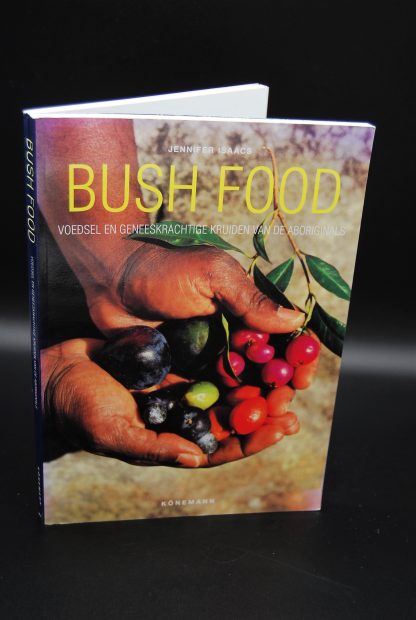 Bush Food, voedsel en geneeskractige kruiden van de aboriginals-9783829021937