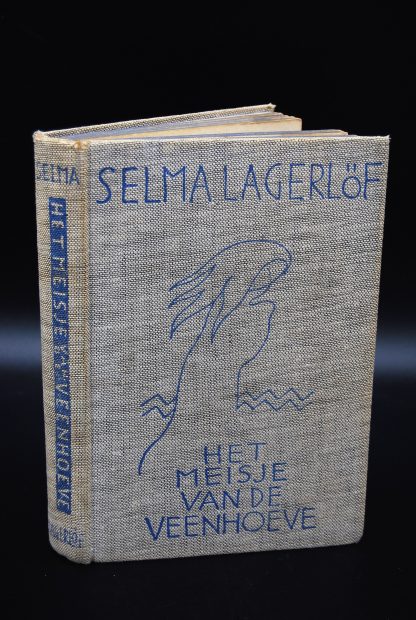 Het meisje van de veenhoeve-Selma Lagerlöf-vintage boek 1963