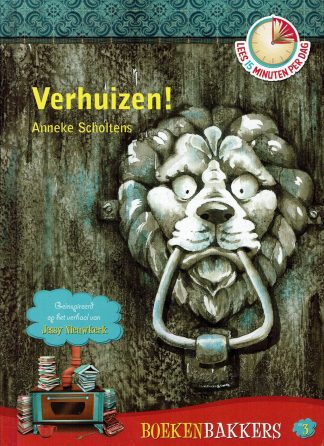 Verhuizen! - Boekenbakkers 3-Anneke Scholtens