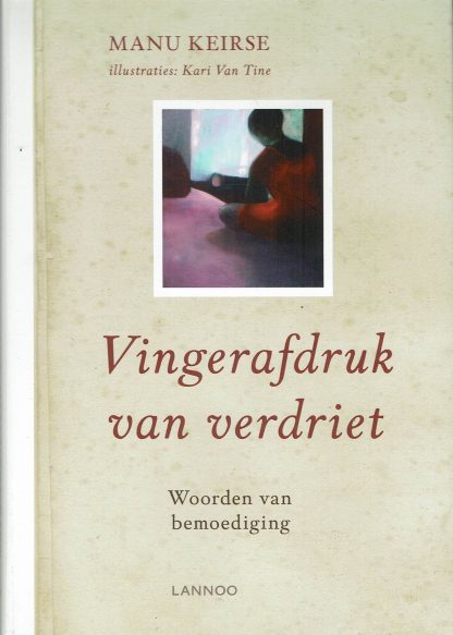 Vingerafdruk van verdriet - Manu Keirse