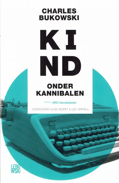 Kind onder kannibalen - Charles Bukowski-tweedehands boek