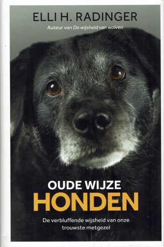 Oude wijze honden - Elli H. Radinger ISBN 978400511446