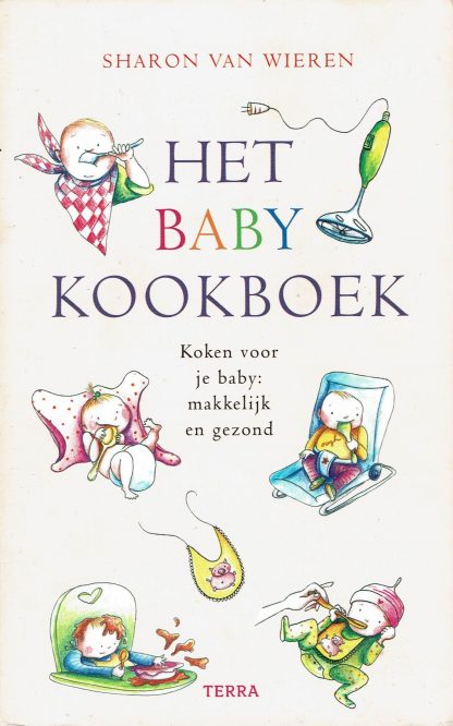 Het baby kookboek - Sharon van Wieren-9789058978370