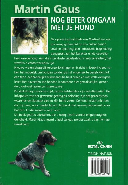 Martin Gaus - Nog beter omgaan met je hond - ISBN 90-5210-517-0
