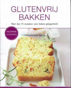 Glutenvrij bakken-gezonde voeding