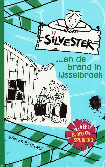 Silverster en de brand in de IJsselbroek-Silvester 2
