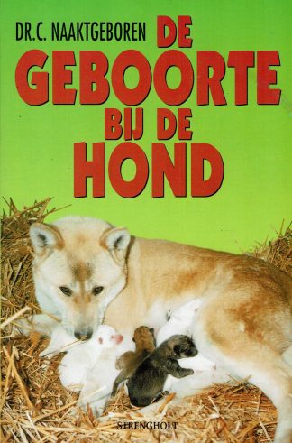 informatief boek over De geboorte bij de hond - Dr C Naaktgeboren