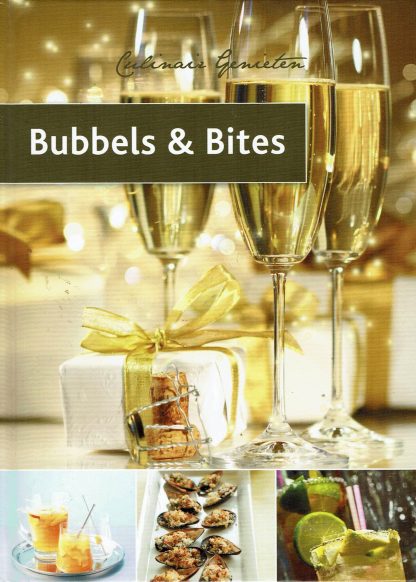 Bubbels & bites - culinair genieten-9789054266402