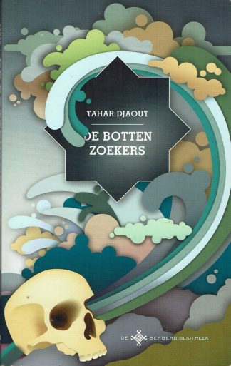 De bottenzoekers - Tahar Djaout-9789025368838