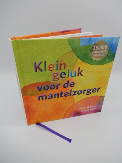 Klein geluk voor de mantelzorger-Maria Grijpma-9789020213201