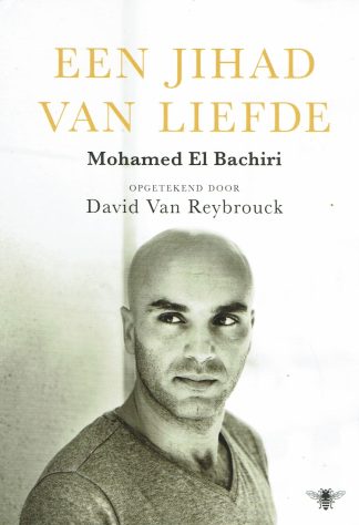 Een jihad van liefde - Mohammed El Bachiri-9789023471622