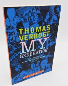 Thomas Verbogt- My Generation- boek voor popliefhebbers -9789025417390