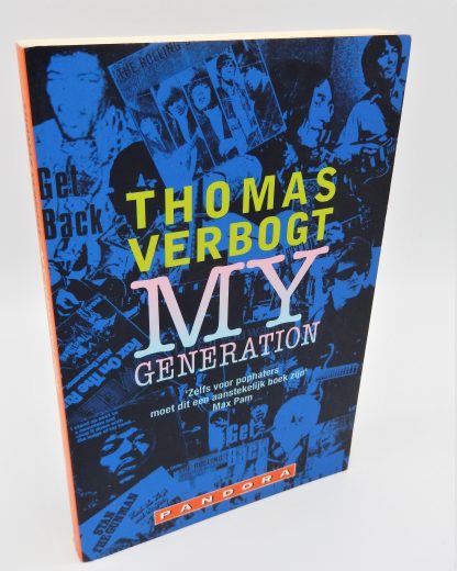 Thomas Verbogt- My Generation- boek voor popliefhebbers -9789025417390
