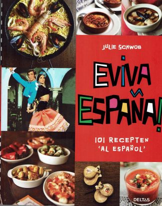 Eviva España - 101 recepten al español - Julie Schwob-9789044733679