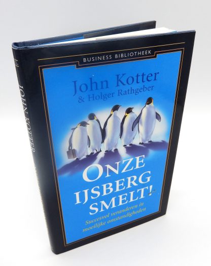 John Kotter - Onze ijsberg smelt - Business management boek