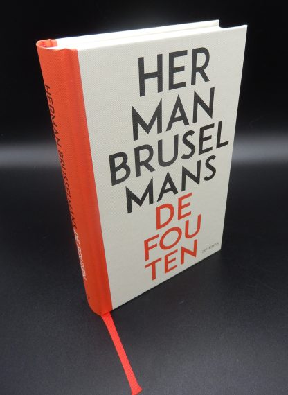 De Fouten - Herman Bruselmans - hardcover 1e druk 2016
