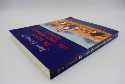 De vrouw die naar honden luistert - Jan Fennell - 978904303523 - tweedehands boek over hondengedrag