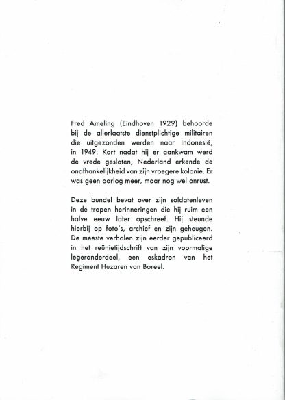 Fred Ameling - Dienstplicht in Indie 1949 - 1951 - tweedehands boek