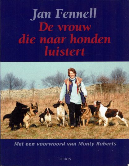 Jan Fennell - De vrouw die naar honden luistert-9789043903523