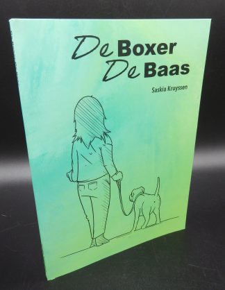 De Boxer De Baas - verhalenbundel - Saskia Kruyssen