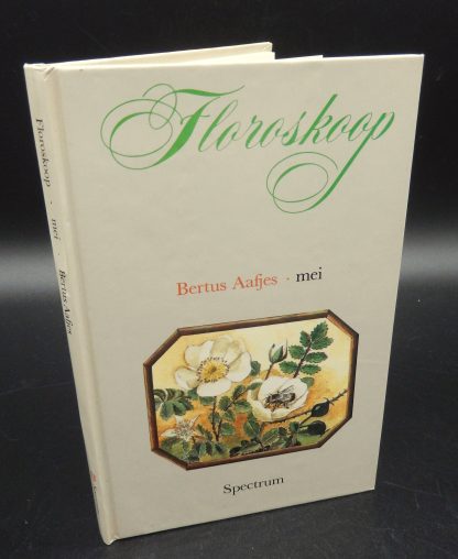 Floroskoop mei - Bertus Aafjes - isbn9027492298