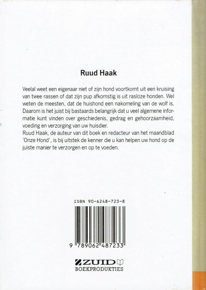 Ruud Haak - de bastaard - tweedehands hondenboek - 9789062487233