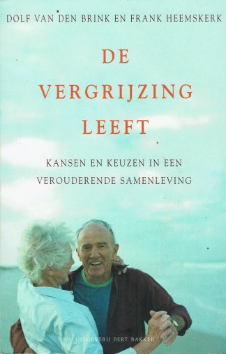 De vergrijzing leeft - Dolf van den Brink en Frank Heemskerk-9789035130210