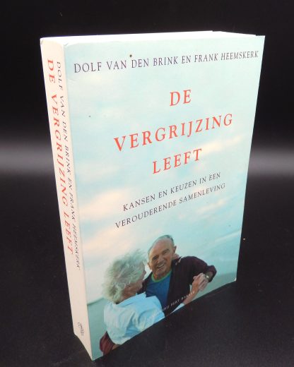 Dolf vdn Brink en Frank Heemskerk - De vergrijzing leeft, kansen en keuzes - 9789035130210
