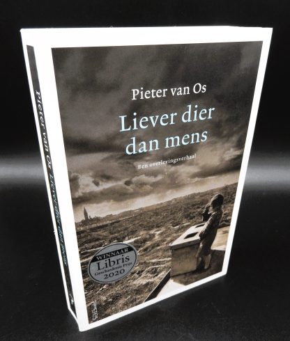 Liever dier dan mens - Pieter van Os - Libris geschiedenis prijs 2020 - 9789044636710