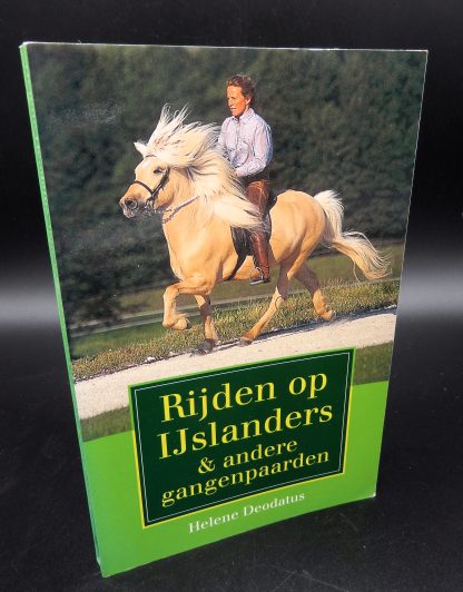 Rijden op Ijslandse paarden en andere gangenpaarden - 9789038411927