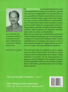 De probiotica revolutie - Baanbrekende ontdekkingen tegen ontstekingen, obstipatie, allergieën, astma en schimmelinfecties en voor een sterk immuunsysteem