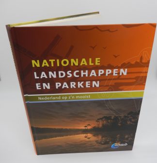 Prachtboek over Nationale landschappen en parken - 9789018029432 - ANWB-Harry Bunk