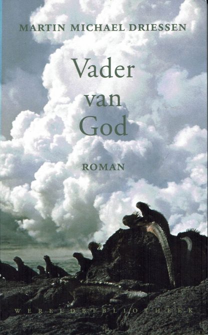 Vader van God, Roman - Martin Michael Driessen - 9789028424784