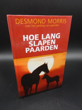 Hoe lang slapen paarden-Desmond Morris -9026967993