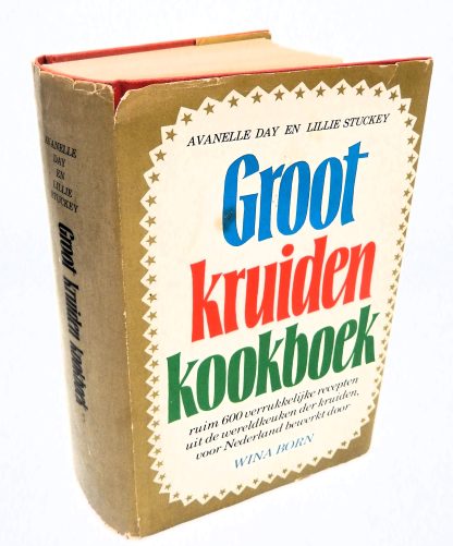 Avanelle Day en Lillie Stuckey - Groot Kruiden Kookboek met ruim 600 wereldrecepten bewerkt door Wina Born uit 1968