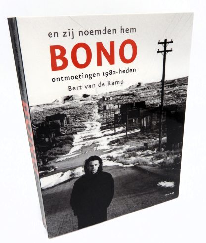 U2 zanger- En zij noemden hem BONO - 9789026323378 - Bert vd Kamp