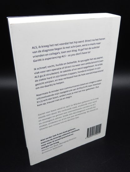 Boek over spierziekte ALS -ALS dan toch - Garmt van Soest - 9789491729454