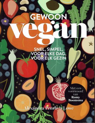 Gewoon Vegan - Alexandra Penrhyn Lowe - 9789000360598