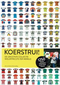 Koerstrui! De grootste collectie wielertricots ter wereld - John van Ierland en Evert de Rooij - 9789490608064