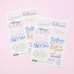 Self Care - Self Love Sticker Sheet - Design by Willwa