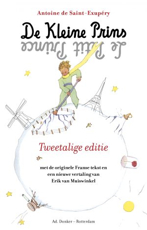 De Kleine Prins Tweetalige editie, Frans - Nederlands