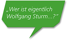 Wer ist eigentlich Wolfgang Sturm…?