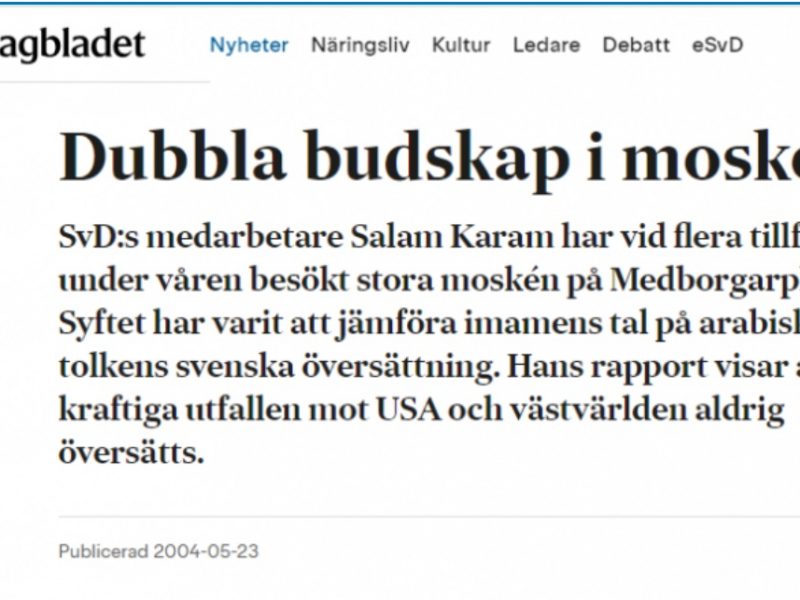 2004 tystade Socialdemokraterna journalisten som avslöjade islamisternas dubbla budskap