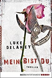 Luke Delaney Mein bist du