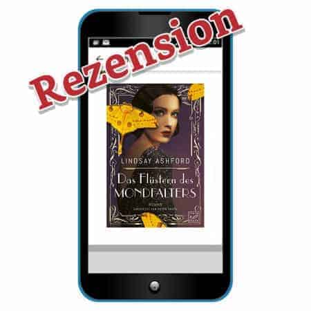 Rezension Lindsay Jayne Ashford: Das Flüstern des Mondfalters